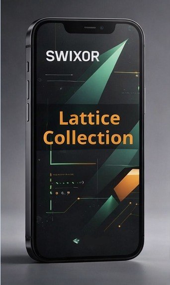 Smartphone displaying 'Swixor Lattice Collection' on a dark background